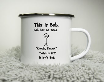 Knock Knock Joke - This is Bob - Funny stick man cup -  12oz Camping Mug - nerd geek fun funny knock knock mug Road trip mug