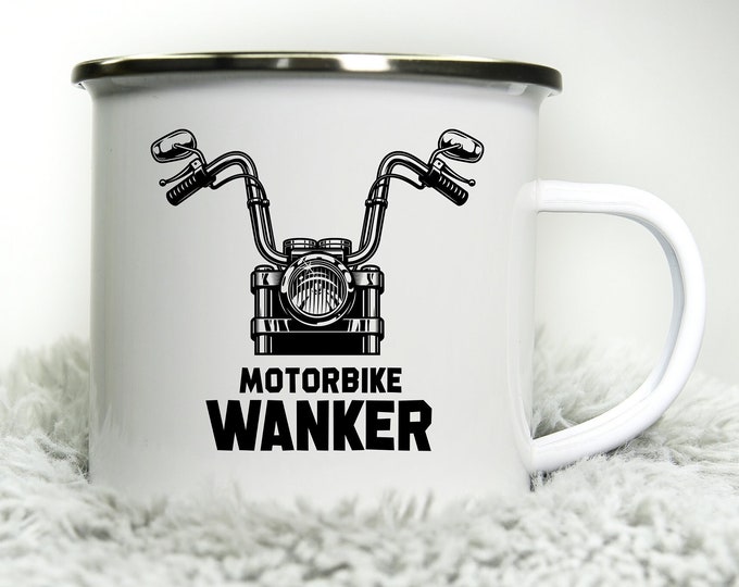 Motorbike Wanker -  12oz Camping Mug - Funny Rude inappropriate Motorbike Biker Gift for Dad Gift Biker Grandad Cup Road Racing trip