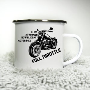 I like my bike like I like my women -  Personalised  12oz Camping Mug - Funny Motorbike Biker Gift Dad Gift Biker Cup Enamel Road trip mug