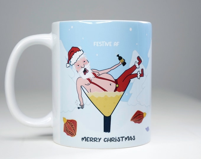Funny Christmas Mug - Personalised Christmas gift - drunk santa - funny Christmas mug - festive AF - Any words
