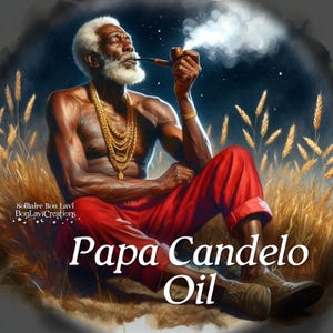 May include: A painting of a man with a white beard and gold chains sitting in a field of wheat. He is smoking a pipe and the smoke is swirling around him. The text "Papa Candelo Oil" is written below the image.