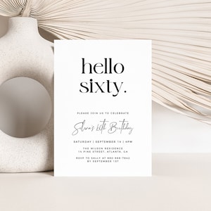 Minimalist 60th Birthday Invitation Template, Hello Sixty, Black and White 60th Invite, Modern 60th Birthday, Editable Template, Any Age