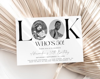Look Who's 50, Photo 50th Birthday Invitation Template, 50th Birthday Invite For Men, Any Age, Black and White 50th Birthday, Unisex Invite