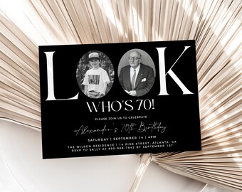 Look Who's 70 , Black 70th Birthday Invite, Photo 70th Birthday Invitation Template, Editable 70th Birthday Invite For Men, Any Age