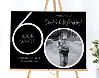 Male 60th Birthday Welcome Sign, Black Birthday Welcome Template, Look Who's 60, Editable Welcome Poster, Photo Birthday Welcome Sign