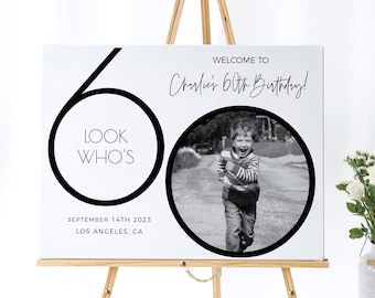 Male 60th Birthday Welcome Sign, Look Who's 60 Birthday Welcome Sign, Editable Template, Modern Welcome Poster, Photo Birthday Welcome Sign