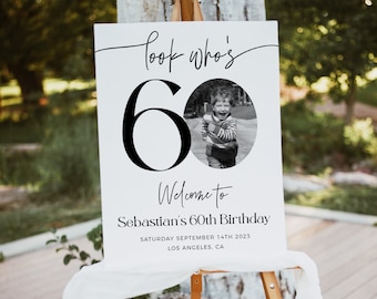 Male 60th Birthday Welcome Sign, Look Who&#39;s 60 Birthday Welcome Sign, Editable Template, Modern Welcome Poster, Photo Birthday Welcome Sign