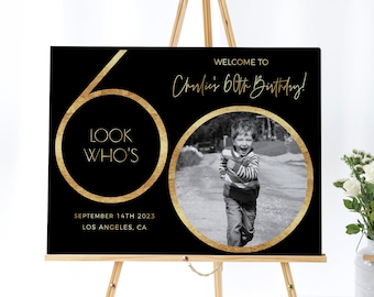 Male 60th Birthday Welcome Sign, Black and Gold Welcome Template, Look Who's 60, Editable Welcome Poster, Photo Birthday Welcome Sign