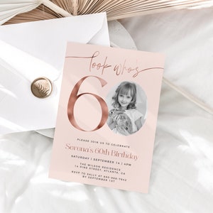 Female 60th Birthday Invitation Template, Look Who's 60, Photo 60th Birthday, Editable Template, Any Age, Pink 60th Birthday, Rose Gold