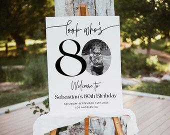 Male 80th Birthday Welcome Sign, Look Who&#39;s 80 Birthday Welcome Sign, Editable Template, Modern Welcome Poster, Photo Birthday Welcome Sign
