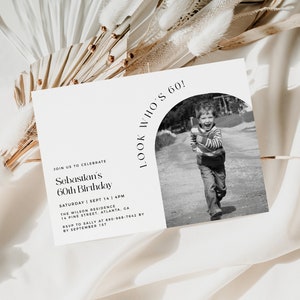 Male 60th Birthday Invitation Template, Look Who's 60, Photo 60th Birthday Invite, Editable Template, Black and White, Arch 60th Birthday
