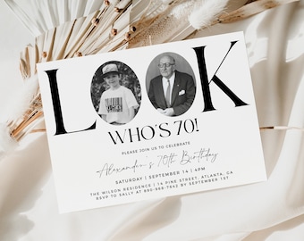 Look Who's 70, Photo 70th Birthday Invitation Template, 70th Birthday Invite For Men, Any Age, Black and White 70th Birthday, Unisex Invite