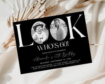 Look Who's 60 , Black 60th Birthday Invite, Photo 60th Birthday Invitation Template, Editable 60th Birthday Invite For Men, Any Age