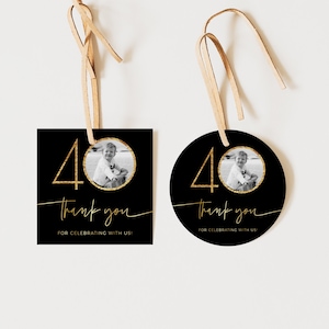 40th Birthday Favor Tags, 40th Thank You Tags, Look Who&#39;s 40, Black 40th Birthday Gift Tag, Editable Template, Black and Gold Gift Tag