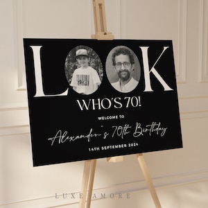 Cartello di benvenuto per il 70° compleanno maschile, modello di benvenuto per il compleanno nero, guarda chi ha 70 anni, poster di benvenuto modificabile, cartello di benvenuto per il compleanno con foto