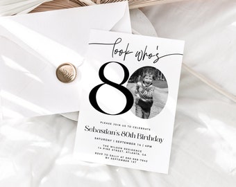 May include: Black and white birthday invitation with a photo of a young boy. The invitation says "look who's 80" and includes the text "Please join us to celebrate Sebastian's 80th Birthday".
