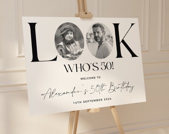 Foto 50e verjaardag welkomstbord, kijk wie 50 is, mannelijke verjaardag welkom sjabloon, bewerkbare welkomstposter, zwart-wit welkomstbord