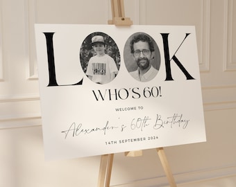 Photo 60th Birthday Welcome Sign, Look Who's 60, Male Birthday Welcome Template, Editable Welcome Poster, Black and White Welcome Sign