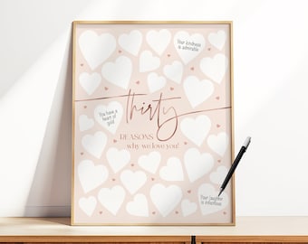 May include: A pink printable sign with white hearts and gold text that says "Thirty Reasons why we love you!"