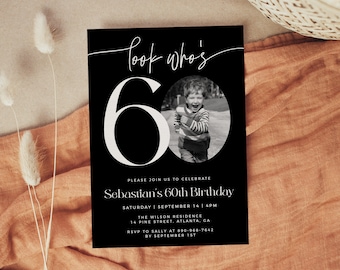 Male 60th Birthday Invitation Template, Look Who's 60, Photo 60th Birthday Invite, Editable Template, Any Age, Black 60th Birthday Invite