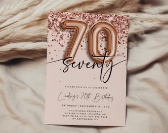 May include: A pink and gold birthday invitation with a large 70 in rose gold foil balloons and the text "Seventy" in black script. The text "Please join us to celebrate Lindsey's 70th Birthday" is printed below the balloons. The invitation includes the date, time, location, and RSVP information.