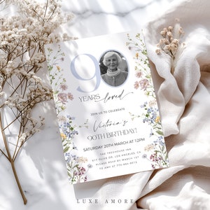 Wildflower 90th Birthday Invitation, 90 Years Loved Invite, Photo 90th Invitation For Women, Editable Template, Elegant 90th Invite