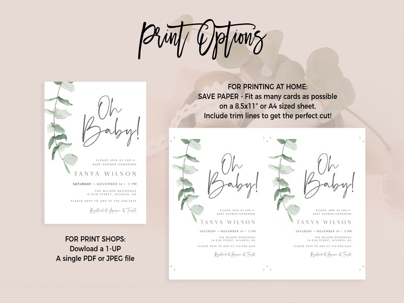 May include: Printable baby shower invitation featuring a eucalyptus design. The invitation reads "Oh Baby!" and includes the text "Please join us for a baby shower honouring Tanya Wilson, Saturday, November 14, 1 PM, The Wilson Residence, 12 Elm Street, Atlanta, GA. RSVP to Amy at [email protected]"