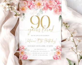 Floral 90th Birthday Invitation Template, 90 Years Loved Invitation, Pink and Gold, 90th Invitation For Women, Editable Template