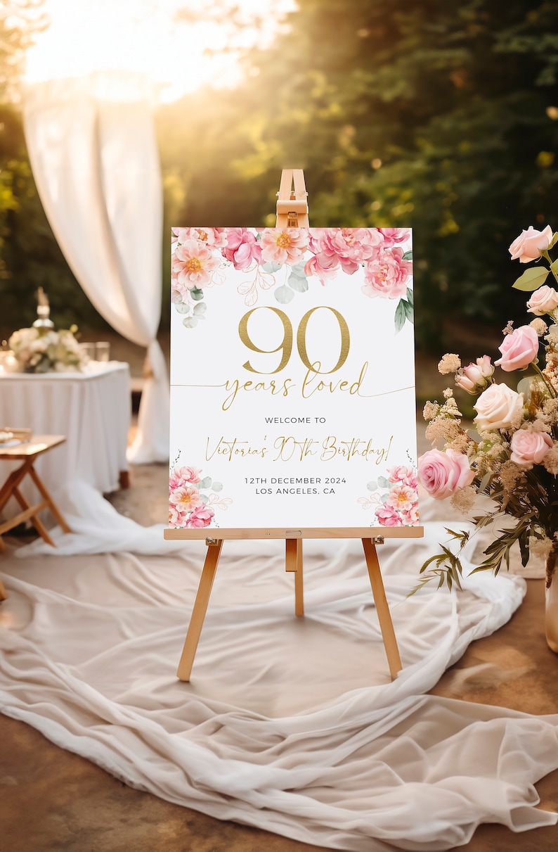 90 Years Loved Sign, Floral 80th Birthday Welcome Sign, 90th Welcome ...