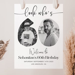 Photo 60th Birthday Welcome Sign, Look Who&#39;s 60 Birthday Welcome Sign, Editable Template, Modern Welcome Poster, Male Birthday Welcome Sign