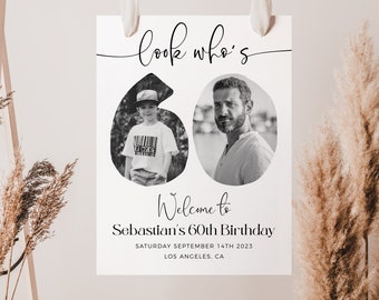 Photo 60th Birthday Welcome Sign, Look Who's 60 Birthday Welcome Sign, Editable Template, Modern Welcome Poster, Male Birthday Welcome Sign