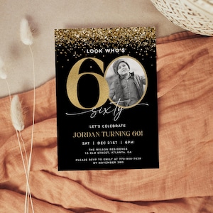 60th Birthday Invitation Template, 60th Invitation With Photo, Look Who&#39;s 60, Male Birthday Invite, Black and Gold, Editable Template