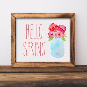 Hello Spring / Spring Printable Wall Art / Spring Home Decor / Spring Farmhouse Mason Jar / Instant Download / Floral Watercolor Artwork