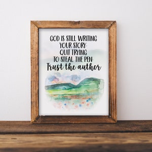 Inspirational Wall Art: God Is Still Writing Your Story (Print & Ship)