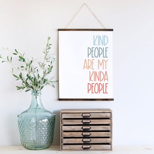 Kind People Are My Kinda People / Inspirational Printed Wall Art / Kindness Quote / Kindness Matters / Print & Ship Art 4x6 5x7 8x10 11x14
