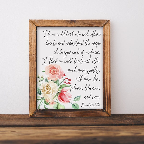 If We Could Look Into Each Others Hearts Marvin J. Ashton / Lds Printed Wall Art / Watercolor / Print & Ship Wall Art 4x6 5x7 8x10 11x14