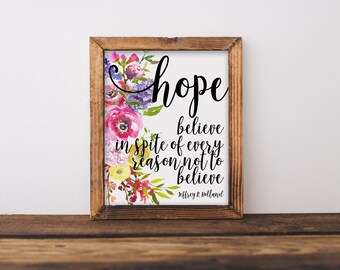 Hope Believe In Spite Of Every Reason Not To Jeffrey R Holland / Lds Printable Wall Art / LDS Conference 2020 / Watercolor /Instant Download