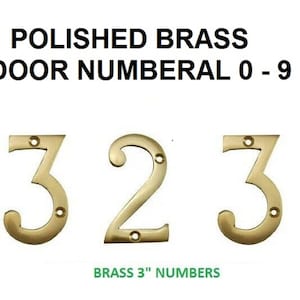 Hand Finished Polished Brass numbers. 3&quot;/76mm High.