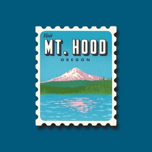 May include: A rectangular postage stamp graphic featuring a light blue sky above a snow-capped mountain, a green forest, and a blue lake with pink reflections. The text reads Visit MT. HOOD OREGON in bold white and black lettering.
