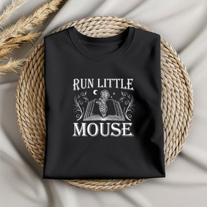 RUN LITTLE MOUSE T-Shirt | Book Lover, Mouse Design, Haunted Adeline Inspired, Unique Reading Gift, Stylish Black Tee, Novel Enthusiast