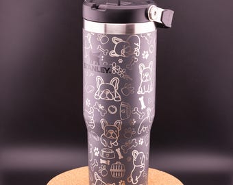 Stanley Engraved | Engraved 30oz Tumbler | Stanley IceFlow Flip Straw Tumbler | Personalized Tumbler | French Bulldog, Frenchie, Puppy, Dog