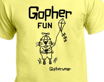 Gopher Fun:  Fun Shirt, Gopher Shirt, Positive Message, Gopher, Fun, T-shirts, Tee-Shirt, Unisex, Men's, Women's
