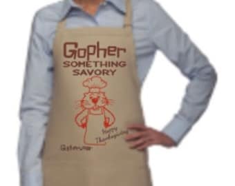 Gopher Something Savory - Happy Thanksgiving. Thanksgiving Apron available in Adult.