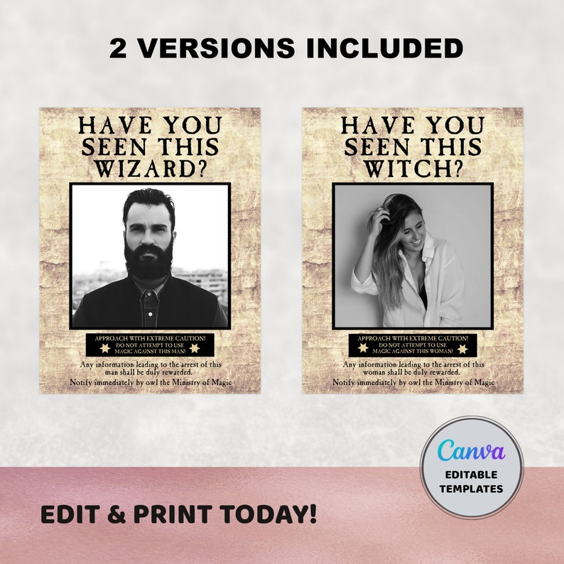 May include: Two printable wanted posters with a vintage aesthetic. The posters feature a man and a woman with the text "Have you seen this wizard?" and "Have you seen this witch?" The posters have a warning to approach with extreme caution and not to use magic against the person.