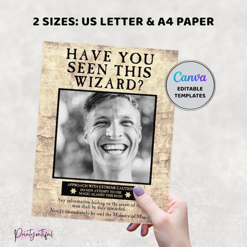 May include: A vintage-style wanted poster with the text "Have You Seen This Wizard?" and a black and white photo of a smiling man. The poster has a brown background with a distressed texture and stars around the text "Approach with Extreme Caution".