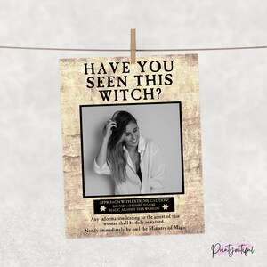 May include: A vintage-style wanted poster with a photo of a woman and the text "HAVE YOU SEEN THIS WITCH?"  The poster has a distressed background and a warning to approach with extreme caution.  It also states that any information leading to the arrest of the woman will be rewarded.