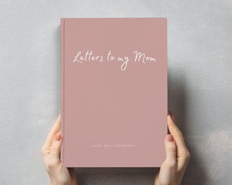 Dear Mom Journal Letters to my Mom Memorial Gift Notebook Personalized Journal Custom Journal Notebook Grief Journal Mother Sympathy Gift