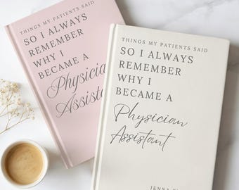 Physician Assistant Nurse Journal Appreciation Gifts for PA-S Nursing School Student PA Graduation Gift for Nurse Week Gifts Custom Notebook