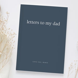 Querido papá Diario Cartas a mi papá Cuaderno Diario personalizado Cuaderno de diario personalizado Diario de duelo Regalo conmemorativo de papá Regalo del Día del Padre