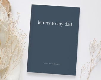 Dear Dad Journal Letters to my Dad Notebook Personalized Journal Custom Journal Notebook Grief Journal Dad Memorial Gift Fathers Day Gift